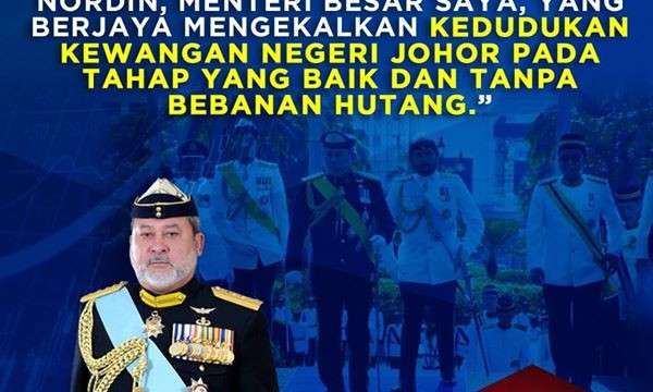 Kejayaan Menteri Besar Johor Dalam Mengekalkan Keutuhan Ekonomi Johor - Berita