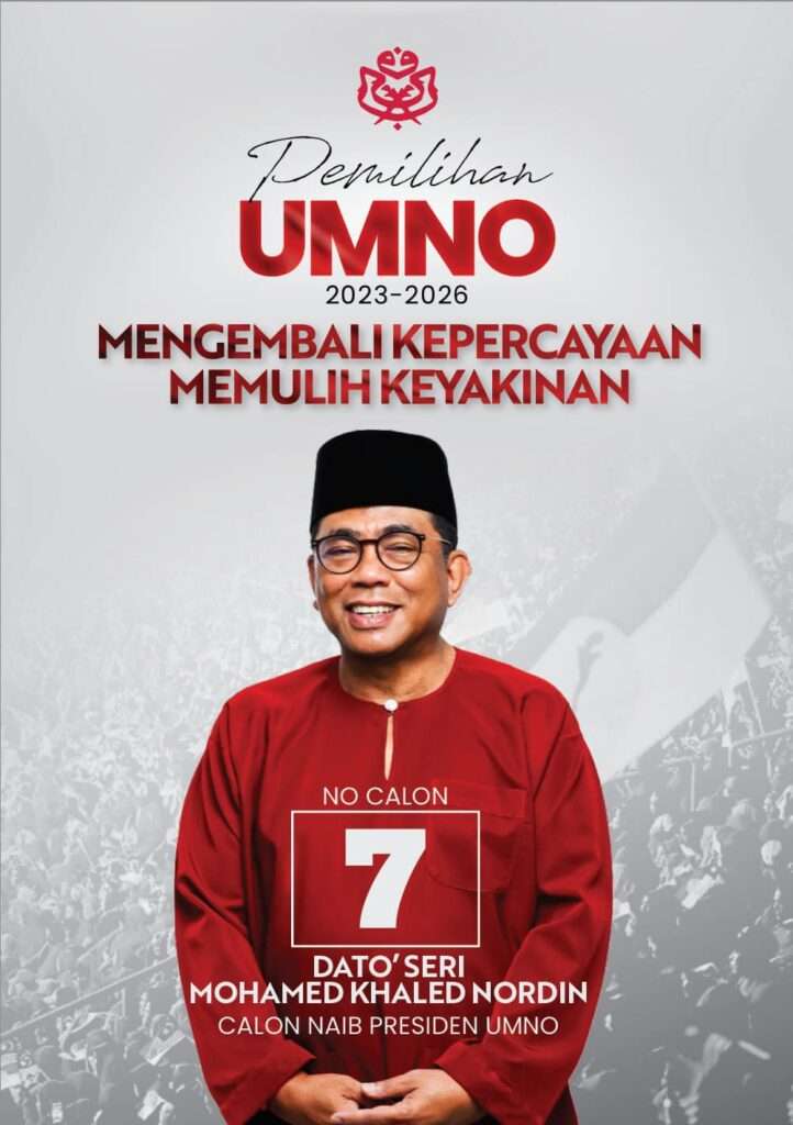 Khaled Calon 07 Untuk Naib Presiden Umno Malaysia - Editors Pick
