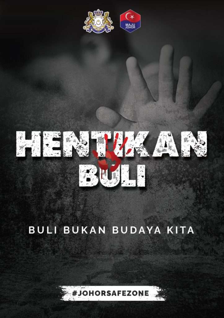 Kempen Hentikan Buli: Buli Bukan Budaya Johor - Isu Semasa